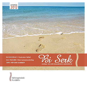 Kirchenbrief „Bi Serk“ Sommer 2012